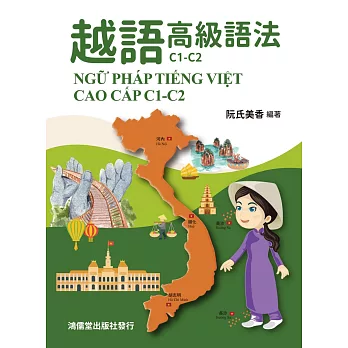 越語高級語法 C1-C2 = NGỮ PHÁP TIẾNG VIỆT CAO C...(另開新視窗)