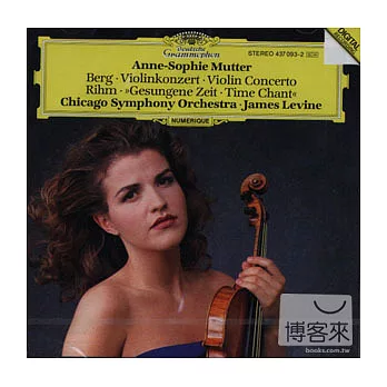 Berg: Violin Concerto; Rihm: ＂Time Chant＂ / Mutter, Levine Conducts Chicago Symphony Orchestra