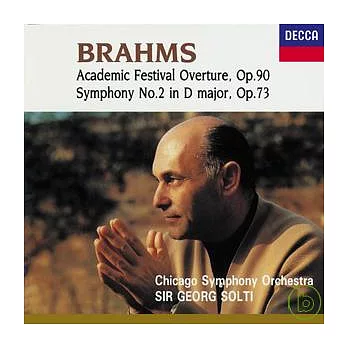 Brahms: Academic Festival Overture, Op.90, Symphony No.2 in D major, Op.73