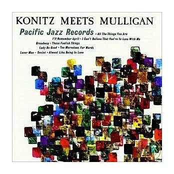 Lee Konitz / Konitz Meets Mulligan