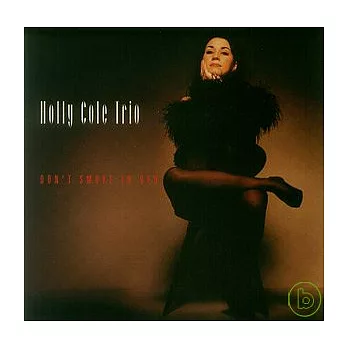 Don’t Smoke In Bed / Holly Cole