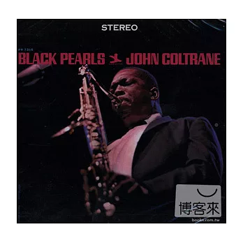 John Coltrane / Black Pearls