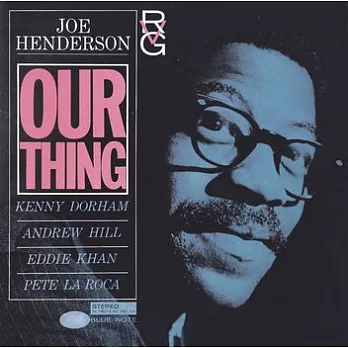 Joe Henderson / Our Thing