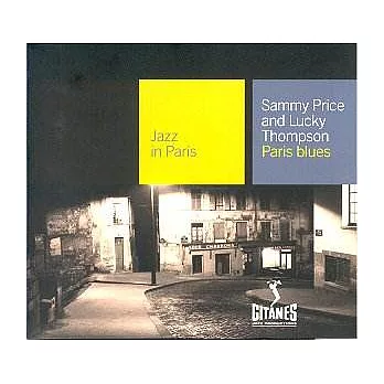 Sammy Price and Lucky Thompson / Paris Blues