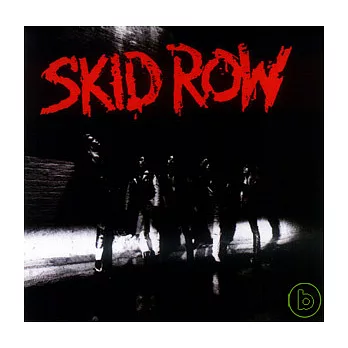 Skid Row / Skid Row