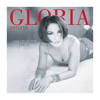 Gloria Estefan / Greatest Hits Vol.Ⅱ