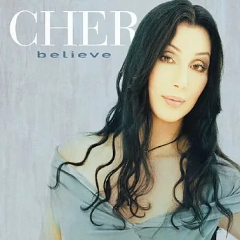 Cher/Believe