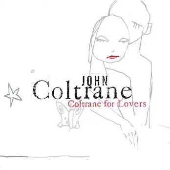 John Coltrane/ Coltrane For Lovers