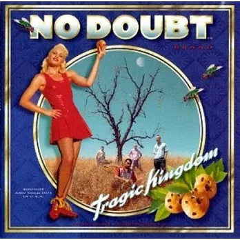 No Doubt/Tragic Kingdom