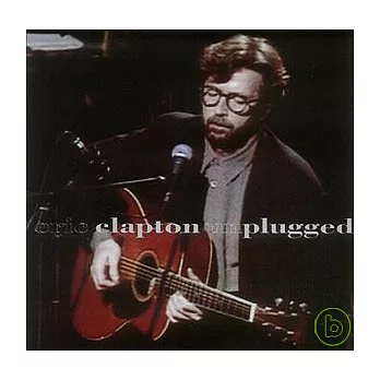 Eric Clapton / Unplugged