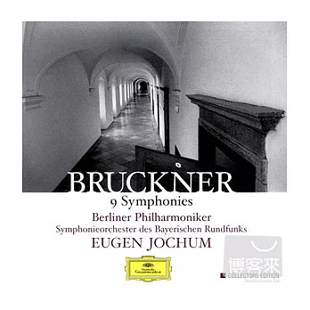 Bruckner：9 Symphonies