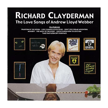 Richard Clayderman / The Love Songs of Andrew Lloyd Webber