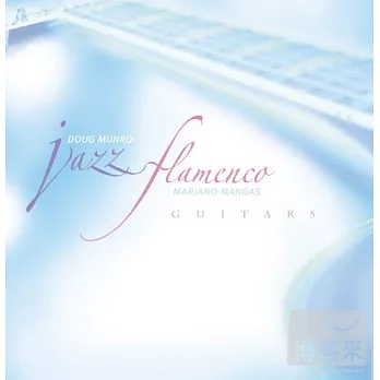 Doug Munro & Mariano Mangas / Guitars