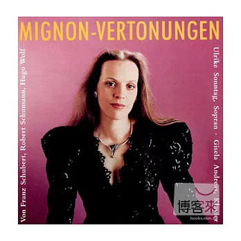 Jmignon-Vertonungen / Ulrike Sonntag, Sopran