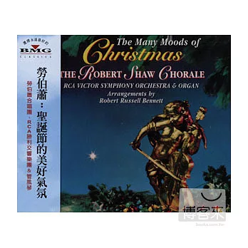 The Many Moods Of Christmas / Robert Shaw Chorale