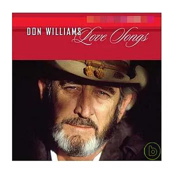 Don Williams / Love Songs
