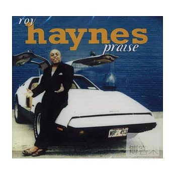 Roy Haynes / Praise