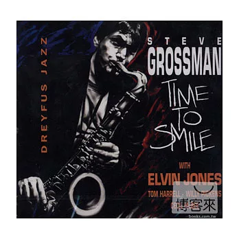 Steve Grossman / Time to Smile