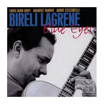 Bireli Lagrene / Blue Eyes