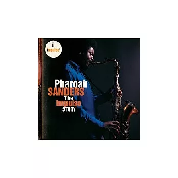 Pharoah Sanders / The Impulse! Story