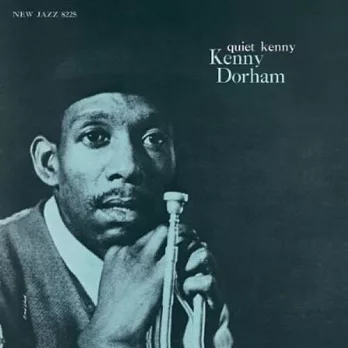 Kenny Dorham / Quiet Kenny