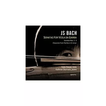 Yuko Inoue / J.S. Bach: Sonatas for Viola da Gamba BWV 1027-1029 & Chaconne