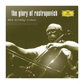 Mstislav Rostropovich / 80th Birthday Tribute