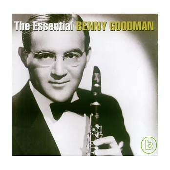 Benny Goodman / The Essential