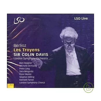 Berlioz: Les Troyens / Colin Davis, London Symphony Orchestra & Chorus