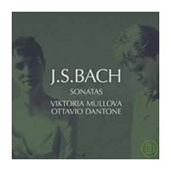 Viktoria Mullova / Viktoria Mullova plays Bach: Sonatas for Violin & Harpsichord