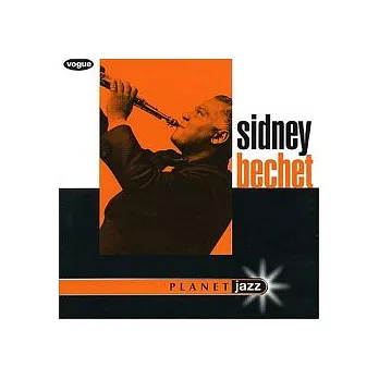 Sidney Bechet / Planet Jazz