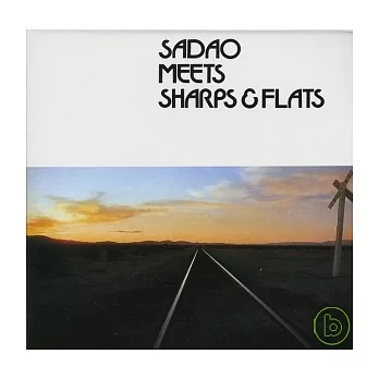 Sadao Watanabe / Sadao Meet Sharps & Flats