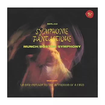 Berlioz: Symphonie fantastique(1962 rec) ; additional repertoire / Munch & BSO