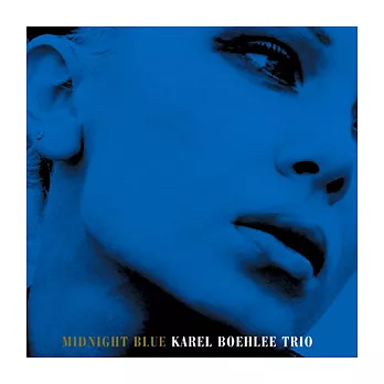 Karel Boehlee Trio / Midnight Blue