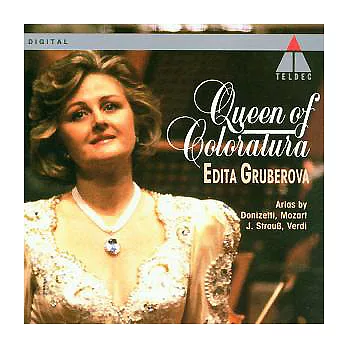 Queen of Coloratura / Edita Gruberova