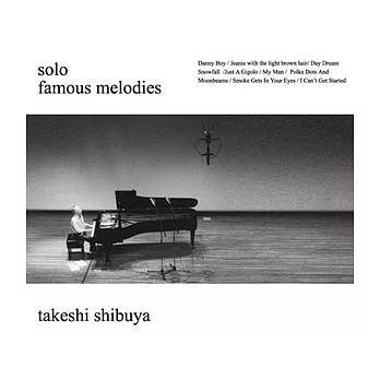 Takeshi Shibuya / Solo - Famous Melodies