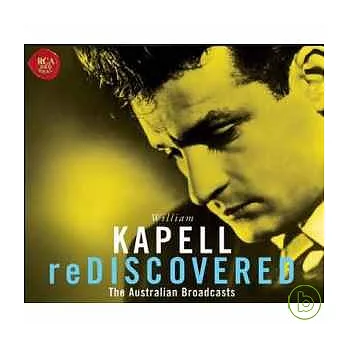 William Kapell / re DISCOVERED