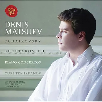 Tchaikovsky, Shostakovich: Piano Concertos / Denis Matsuev