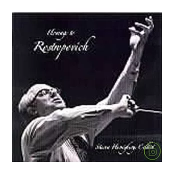 Steven Honigberg / Steven Honigberg: Homage to Rostropovich