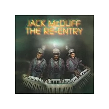 Jack McDuff / The Re-Entry