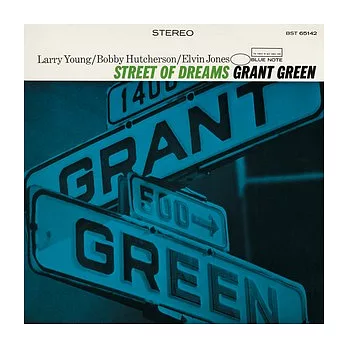 Grant Green / Street Of Dreams