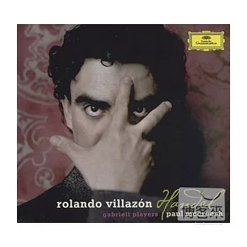 Handel : Arias / Rolando Villazon