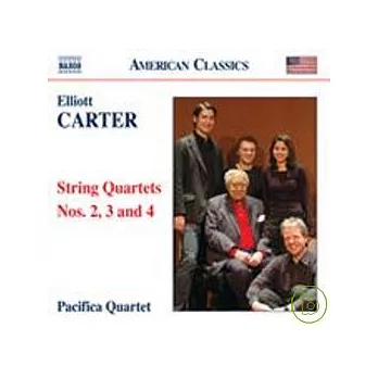 Carter: String Quartets Nos. 2~4 / Pacifica Quartet