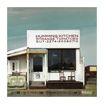 HUMMING KITCHEN / 《STRANGE TOMATOES奇異蕃茄》