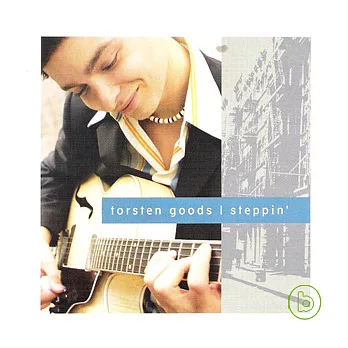 Torsten Goods / Steppin’