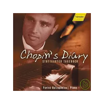 Pavlos Hatzopoulos / Chopin’s Diary