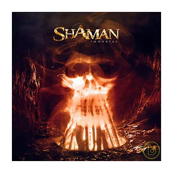 Shaman / Immortal