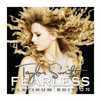 Taylor Swift / Fearless [Platinum Edition]