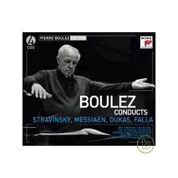 布列茲指揮系列(八) Boulez conducts Stravinsky(Messiaen, Dukas&Falla)