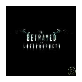 Lostprophets / The Betrayed